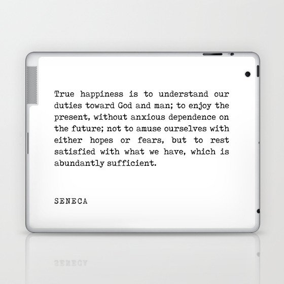 True Happiness - Seneca Quote - Literature - Typewriter Print Laptop & iPad Skin