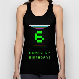 [ Thumbnail: 6th Birthday - Nerdy Geeky Pixelated 8-Bit Computing Graphics Inspired Look Tank Top ]