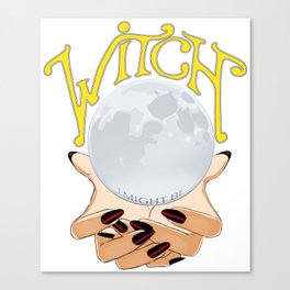 Witch I Might Be Logo Canvas Print