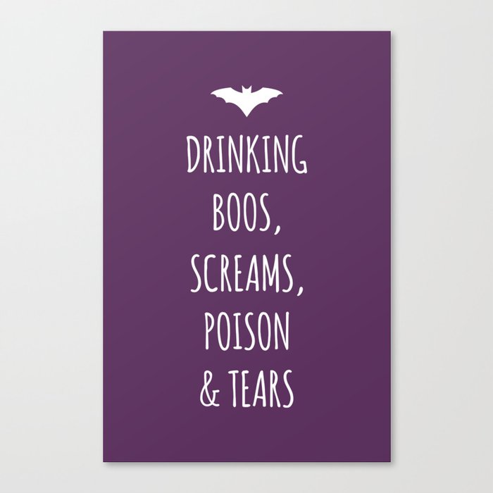 Drinking Boos Screams Poison & Tears Purple Canvas Print