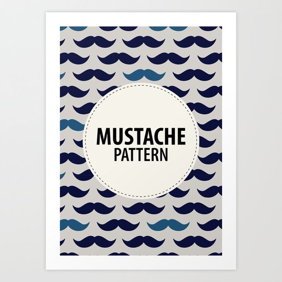 MUSTACHE PATTERN Art Print