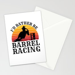 I'd Rather Be Barrel Racing Stationery Card