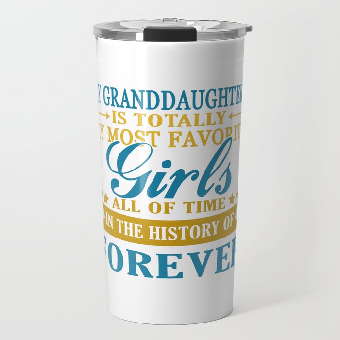 Granddaughters Forever Travel Mug