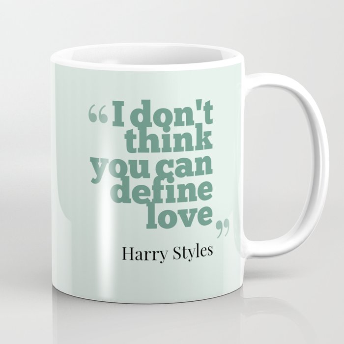 you can t define love coffee mug by directionerswardrobe society6