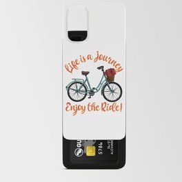 Life Is A Journey Enjoy The Ride Bicycle Android Card Case