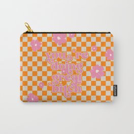 You Are Doing Great Bitch - 70s Orange Checks (xii 2021) Carry-All Pouch