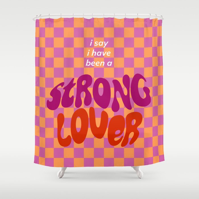 Strong Lover Shower Curtain