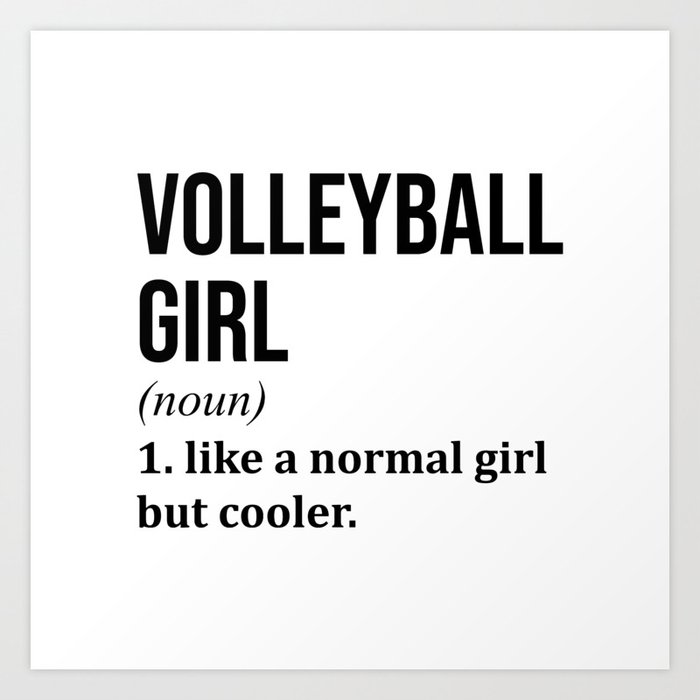 Volleyball Girl Funny Quote Art Print
