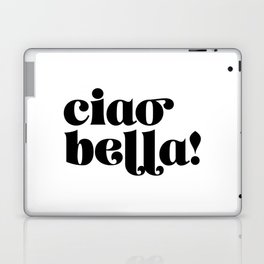 Ciao Bella Laptop Skin