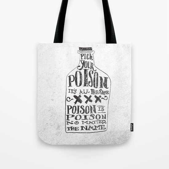 PICK YOUR POISON Tote Bag