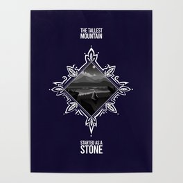The Tallest Mountain (Motivational Design) Poster