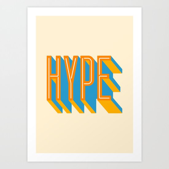 HYPE Art Print
