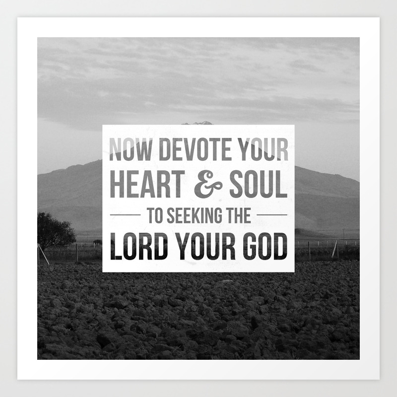 Devote Your Heart - 1 Chronicles 22:19 Art Print by Word Snackers | Society6
