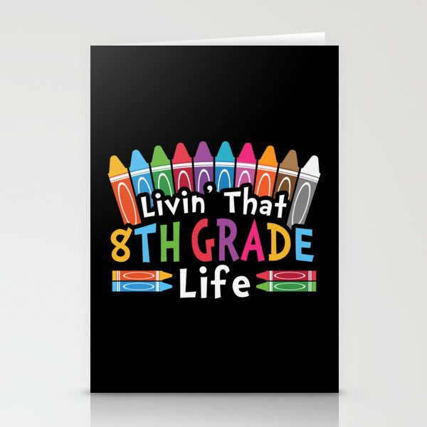 Livin' That 8th Grade Life Stationery Cards