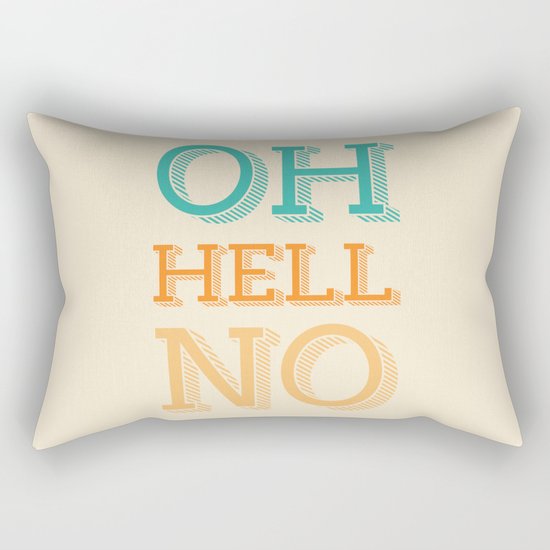 Hell No Rectangular Pillow
