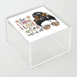 Love for fall messy bun leaves design Acrylic Box