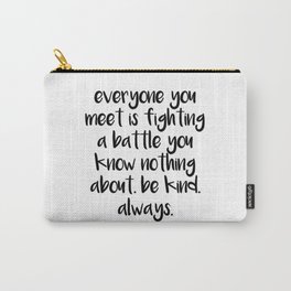 SKAM - Everyone you meet is fighting a battle you know nothing about Carry-All Pouch