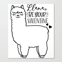 Llama Be Your Valentine Canvas Print