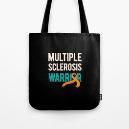 Multiple Sclerosis Awareness Tote Bag