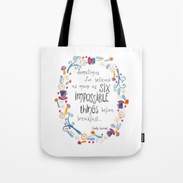 Alice in Wonderland - quote in wreath Tote Bag | Siximpossiblethings, We Are All Mad Here, Classics, Dreamy, Madhatter, Pattern, Illustration, Watercolor, Painting, Eatme 