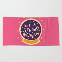 I see a strong woman Beach Towel