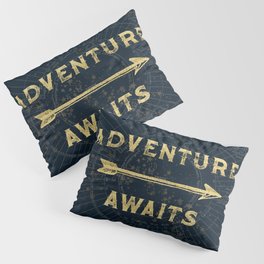 Adventure Awaits Pillow Sham