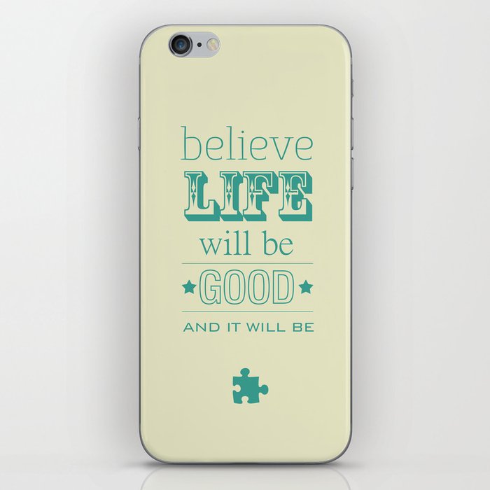 Believe Life iPhone Skin