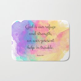 Psalm 46:1, God is our Refuge, Scripture Quote Bath Mat | Jesusquote, Psalm, Christian, Graphicdesign, Scripture, Christianity, Christianquote, Bibleverse, Christiangift, Godquote 