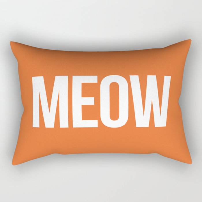 Meow Funny Quote Rectangular Pillow