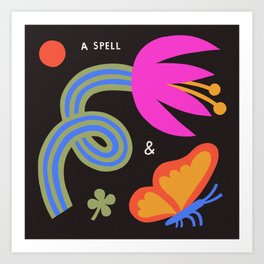 A Spell (And)  Art Print