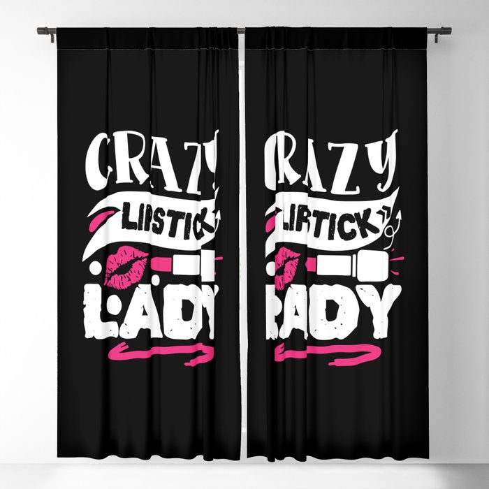 Crazy Lipstick Lady Funny Beauty Quote Blackout Curtain