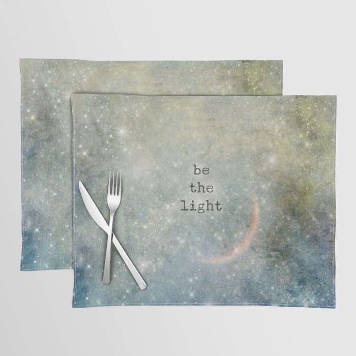 be the light Placemat