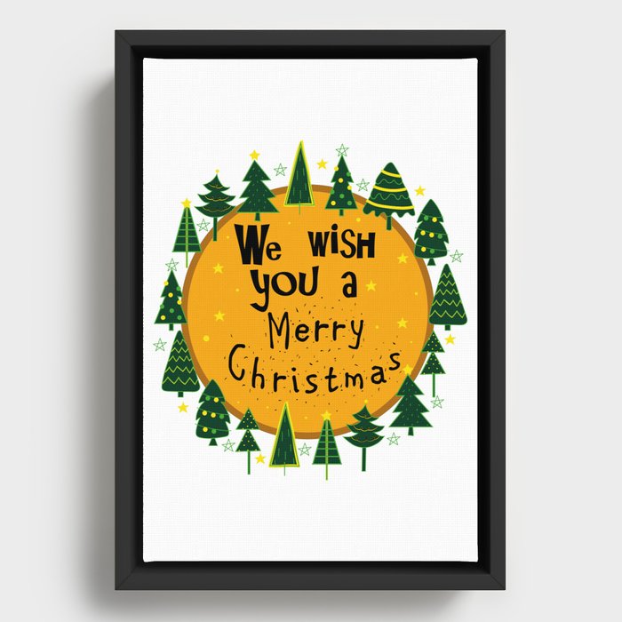 We wish you a Merry Christmas Framed Canvas