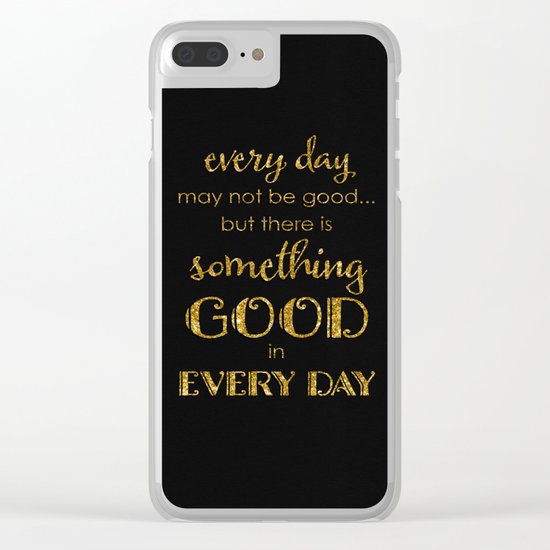 Every day- Gold glitter Typography on black backround Clear iPhone Case