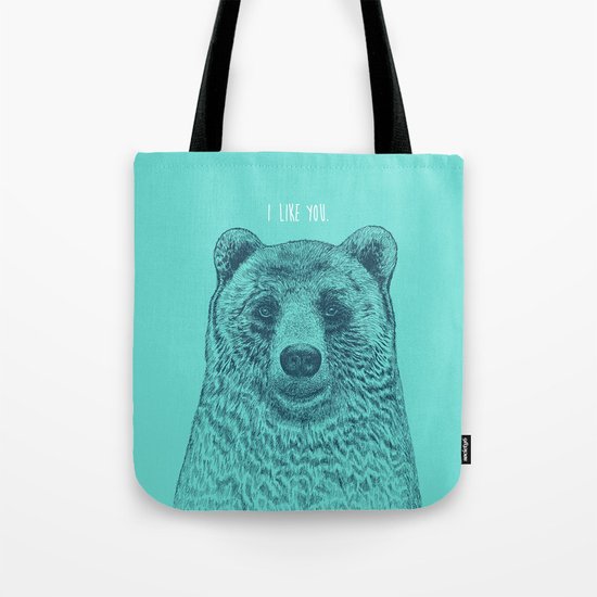 I Like You (Bear) Tote Bag