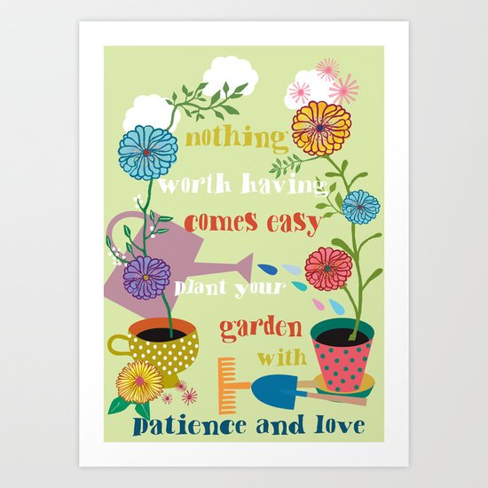 nothing good comes easy Art Print