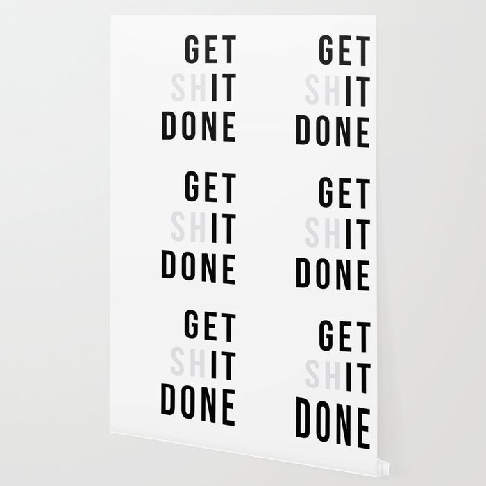 Get (sh)It Done wallpaper - Get (sh)It Done wallpaper - Happywall