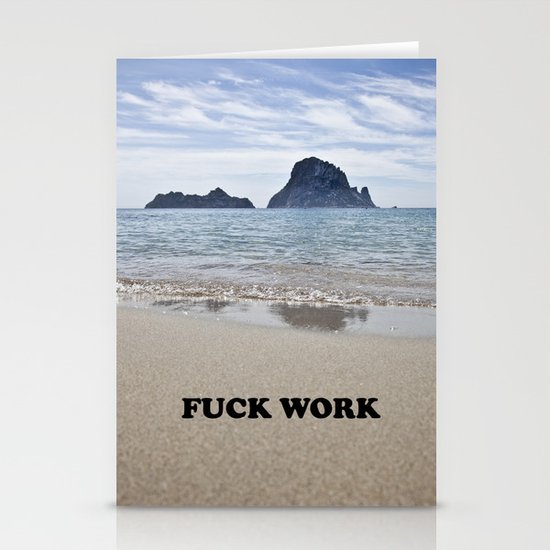 Fuck Work Stationery Cards