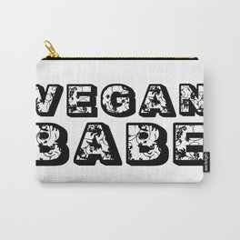Vegan babe gift, vegetarian, plant based, animal rights, veganism. Perfect present for mom mother da Carry-All Pouch | Herbivore, Veganism, Vegetarianslogan, Handmade, Animalwelfare, Diet, Birthday, Vegetarian, Animal, Graphicdesign 