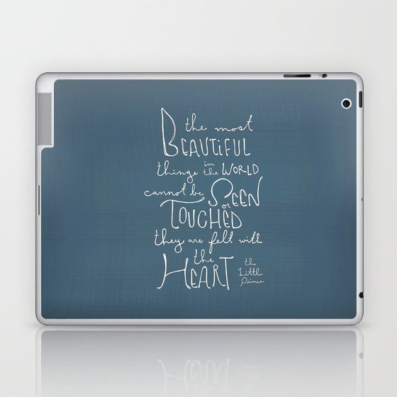 The Little Prince quote "the most beautiful things" Laptop & iPad Skin