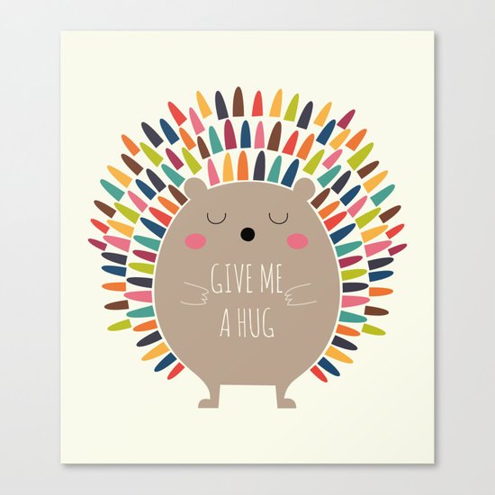 Give Me A Hug Canvas Print