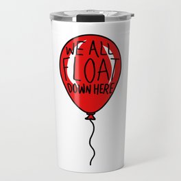 IT We All Float Down Here Red Balloon Travel Mug