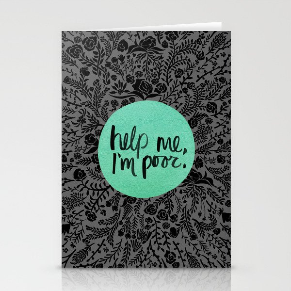 Help Me, I'm Poor. Stationery Cards