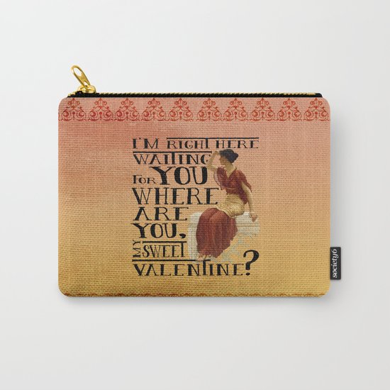 Right Here Waiting Carry-All Pouch