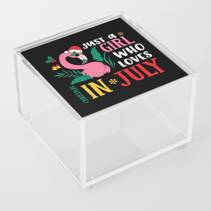 Just A Girl Who Loves Christmas In July Acrylic Box