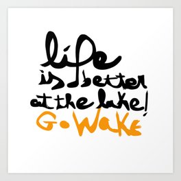 Quote Wakeboard 2 Art Print