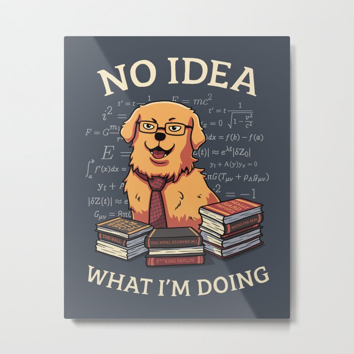 No Idea What Im Doing // Golden Retriever, Smart Doggo, Scientist Metal Print