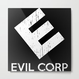 Evil Corp Metal Print | Graphicdesign, Fsociety, Hacker, Elliot, Evil, Robot, Mrrobot, Corp, Grunge, Mr 