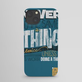 Never iPhone Case