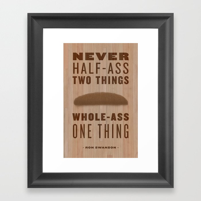 Whole-Ass One Thing Framed Art Print